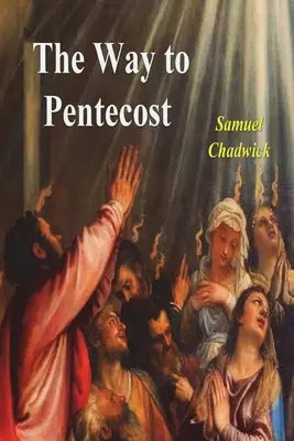 Le chemin de la Pentecôte - The Way to Pentecost