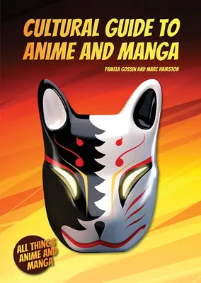 Guide culturel de l'anime et du manga - Cultural Guide to Anime and Manga