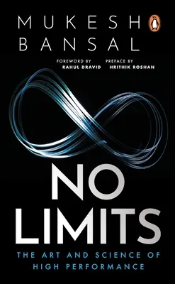 No Limits : L'art et la science de la haute performance - No Limits: The Art and Science of High Performance