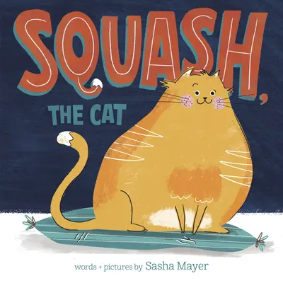 Squash, le chat - Squash, the Cat