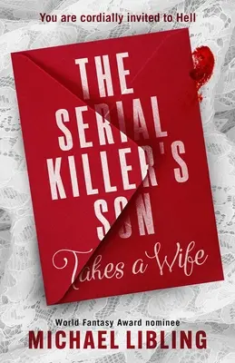 Le fils du tueur en série prend femme - The Serial Killer's Son Takes a Wife