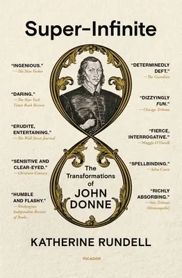 Super-Infini : Les transformations de John Donne - Super-Infinite: The Transformations of John Donne