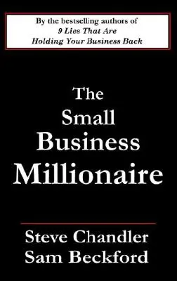 La petite entreprise millionnaire - The Small Business Millionaire