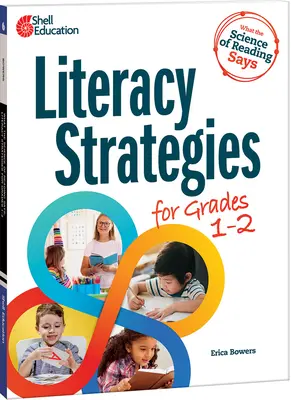 Ce que dit la science de la lecture : Stratégies d'alphabétisation pour les classes 1-2 - What the Science of Reading Says: Literacy Strategies for Grades 1-2