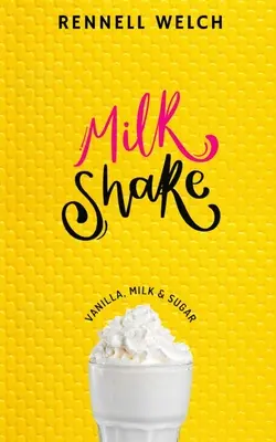 Milkshake : Vanille, lait et sucre - Milkshake: Vanilla, Milk & Sugar