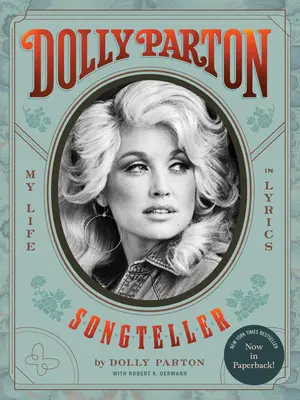 Dolly Parton, Songteller : Ma vie en paroles - Dolly Parton, Songteller: My Life in Lyrics