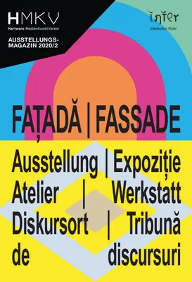 Fatada/Fassade : Hmkv Ausstellungsmagazin 2020/2 - Fatada/Fassade: Hmkv Ausstellungsmagazin 2020/2