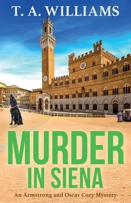 Meurtre à Sienne - Murder in Siena