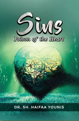 Les péchés : Le poison du cœur - Sins: Poison of the Heart