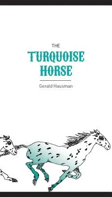 Le cheval turquoise - The Turquoise Horse