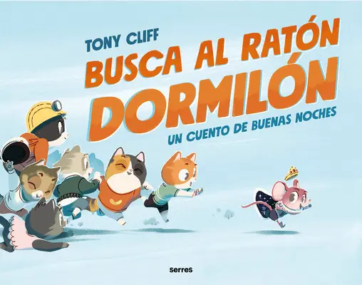 Busca Al Ratn Dormiln / Dormons ! - Busca Al Ratn Dormiln / Let's Get Sleepy!