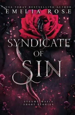 Le syndicat du péché : nouvelles mafieuses torrides - Syndicate of Sin: Steamy Mafia Short Stories