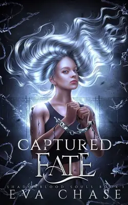 Le destin capturé - Captured Fate