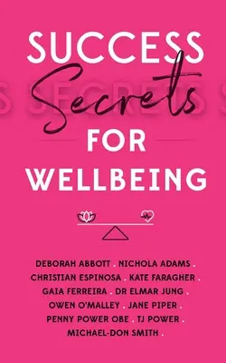 Secrets de réussite pour le bien-être - Success Secrets for Wellbeing