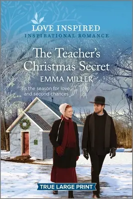 Le secret de Noël de l'enseignante : un roman d'inspiration édifiant - The Teacher's Christmas Secret: An Uplifting Inspirational Romance