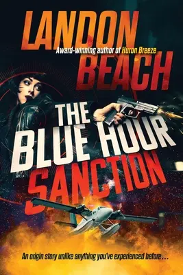 La sanction de l'heure bleue - The Blue Hour Sanction