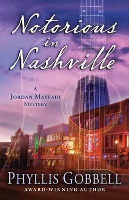 Notoriété à Nashville - Notorious in Nashville