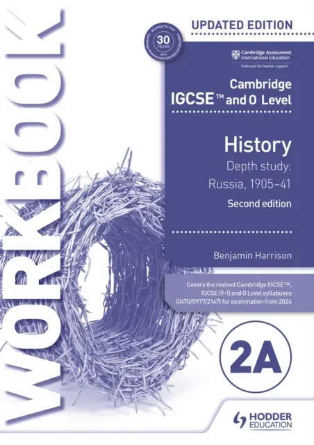 Cambridge IGCSE and O Level History Workbook 2A - Depth study : Russie, 1905-41 2ème édition - Cambridge IGCSE and O Level History Workbook 2A - Depth study: Russia, 1905-41 2nd Edition