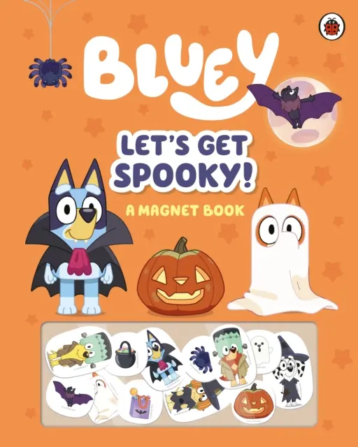 Bluey : Un livre aimanté qui fait peur - Bluey: Let's Get Spooky - A Magnet Book