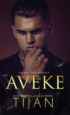 Aveke (couverture rigide) : Une Novella d'Ava et Zeke - Aveke (Hardcover): An Ava & Zeke Novella