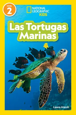 National Geographic Readers : Las Tortugas Marinas (L2) - National Geographic Readers: Las Tortugas Marinas (L2)