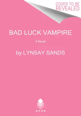 Le vampire malchanceux : Un roman d'Argeneau - Bad Luck Vampire: An Argeneau Novel