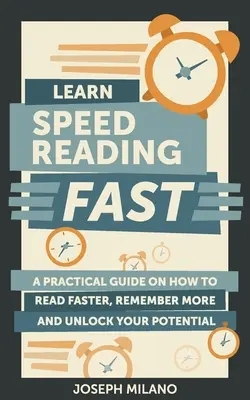 Apprendre la lecture rapide - rapidement - Learn Speed-Reading - Fast