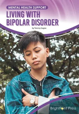 Vivre avec un trouble bipolaire - Living with Bipolar Disorder