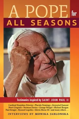Un pape pour toutes les saisons : Témoignages inspirés par saint Jean-Paul II - A Pope for All Seasons: Testimonies Inspired by Saint John Paul II