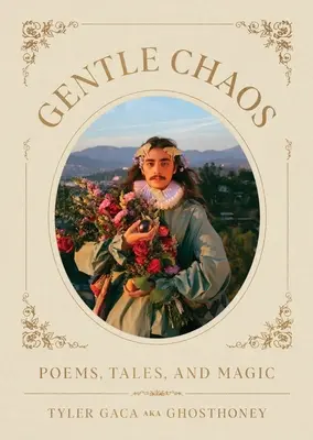 Doux Chaos : Poèmes, contes et magie - Gentle Chaos: Poems, Tales, and Magic