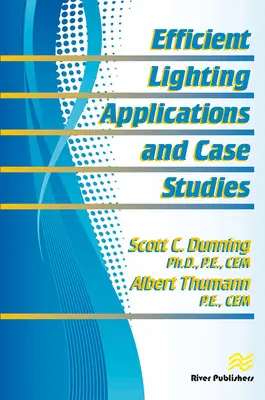 Applications et études de cas sur l'éclairage efficace - Efficient Lighting Applications and Case Studies