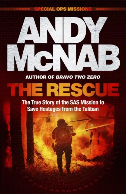 Rescue - L'histoire vraie de la mission du SAS pour sauver des otages des talibans - Rescue - The True Story of the SAS Mission to Save Hostages from the Taliban