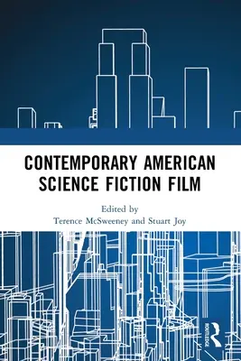 Film de science-fiction américain contemporain - Contemporary American Science Fiction Film