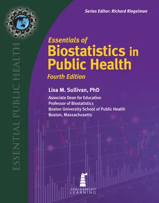 L'essentiel de la biostatistique en santé publique - Essentials of Biostatistics in Public Health
