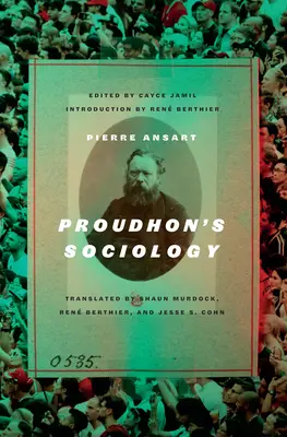 La sociologie de Proudhon - Proudhon's Sociology