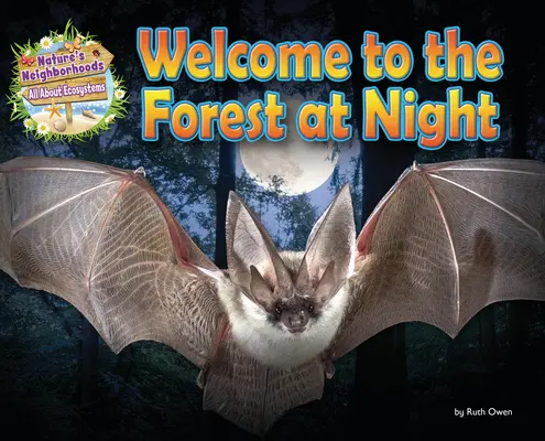 Bienvenue dans la forêt la nuit - Welcome to the Forest at Night