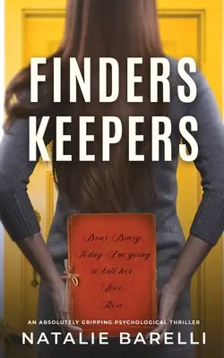 Finders Keepers : Un thriller psychologique absolument captivant - Finders Keepers: An absolutely gripping psychological thriller