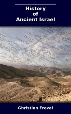 Histoire de l'ancien Israël - History of Ancient Israel