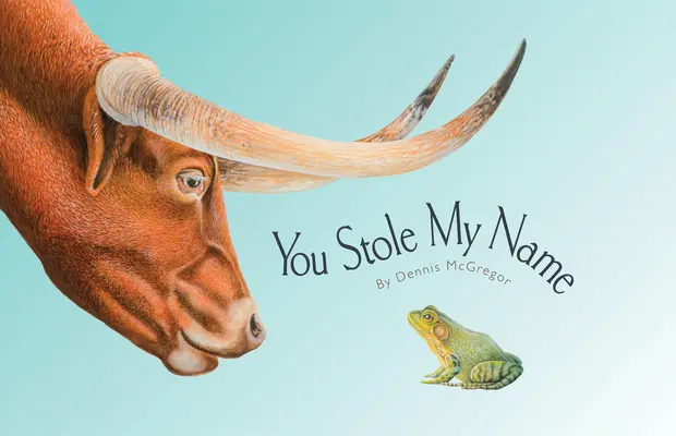 Vous avez volé mon nom : Le cas curieux des animaux qui ont un nom commun (livre d'images) - You Stole My Name: The Curious Case of Animals with Shared Names (Picture Book)