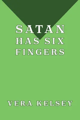 Satan a six doigts - Satan Has Six Fingers