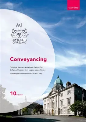 Conveyancing 10ème édition - Conveyancing 10th Edition