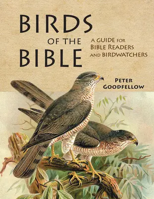 Les oiseaux de la Bible - Birds of the Bible