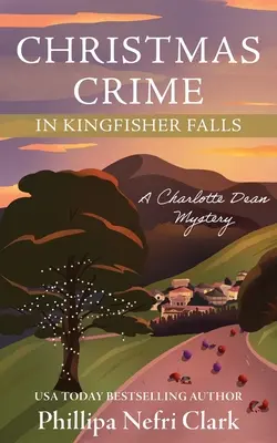 Crime de Noël à Kingfisher Falls - Christmas Crime in Kingfisher Falls