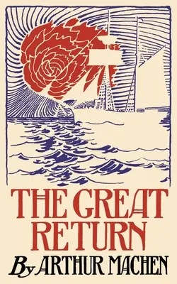 Le Grand Retour - The Great Return