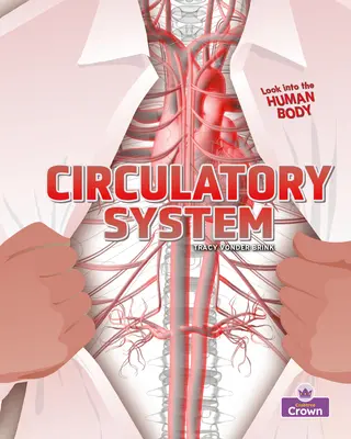 Système circulatoire - Circulatory System