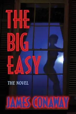 La Grande Facile - The Big Easy