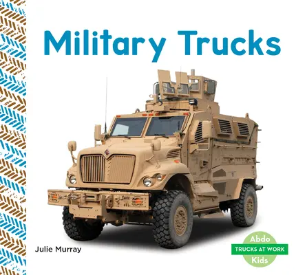 Camions militaires - Military Trucks