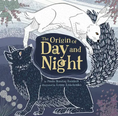 L'origine du jour et de la nuit - The Origin of Day and Night