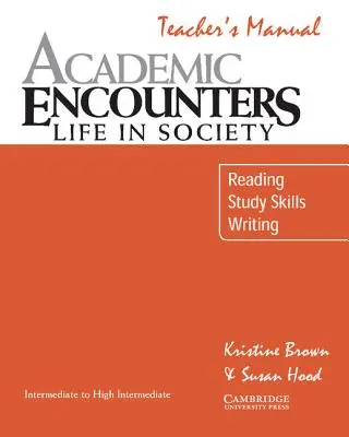 Academic Listening Encounters Teacher's Manual : Écoute, prise de notes et discussion - Academic Listening Encounters Teacher's Manual: Listening, Note Taking, and Discussion