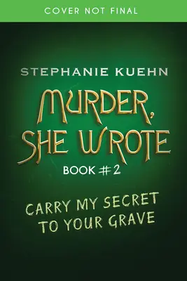 Emporte mon secret dans ta tombe (Murder, She Wrote #2) - Carry My Secret to Your Grave (Murder, She Wrote #2)